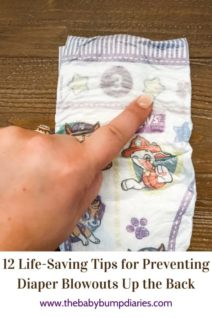 12 Life-Saving Tips for Preventing Diaper Blowouts Up the Back